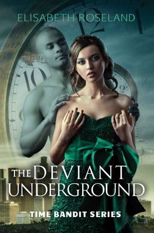 [Time Bandit 01] • The Deviant Underground